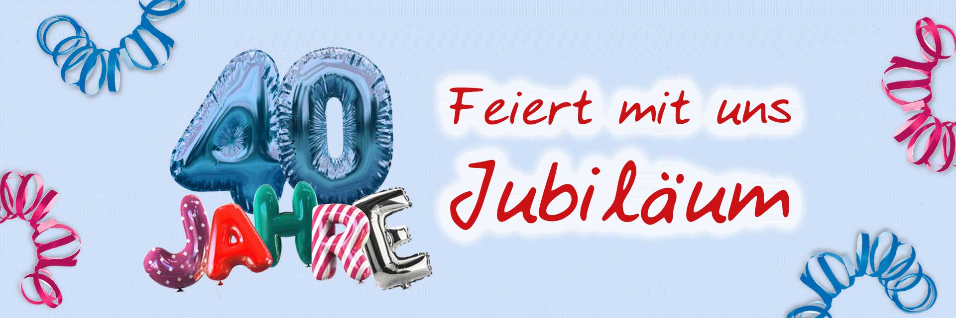 40-Jähriges Jubiläum