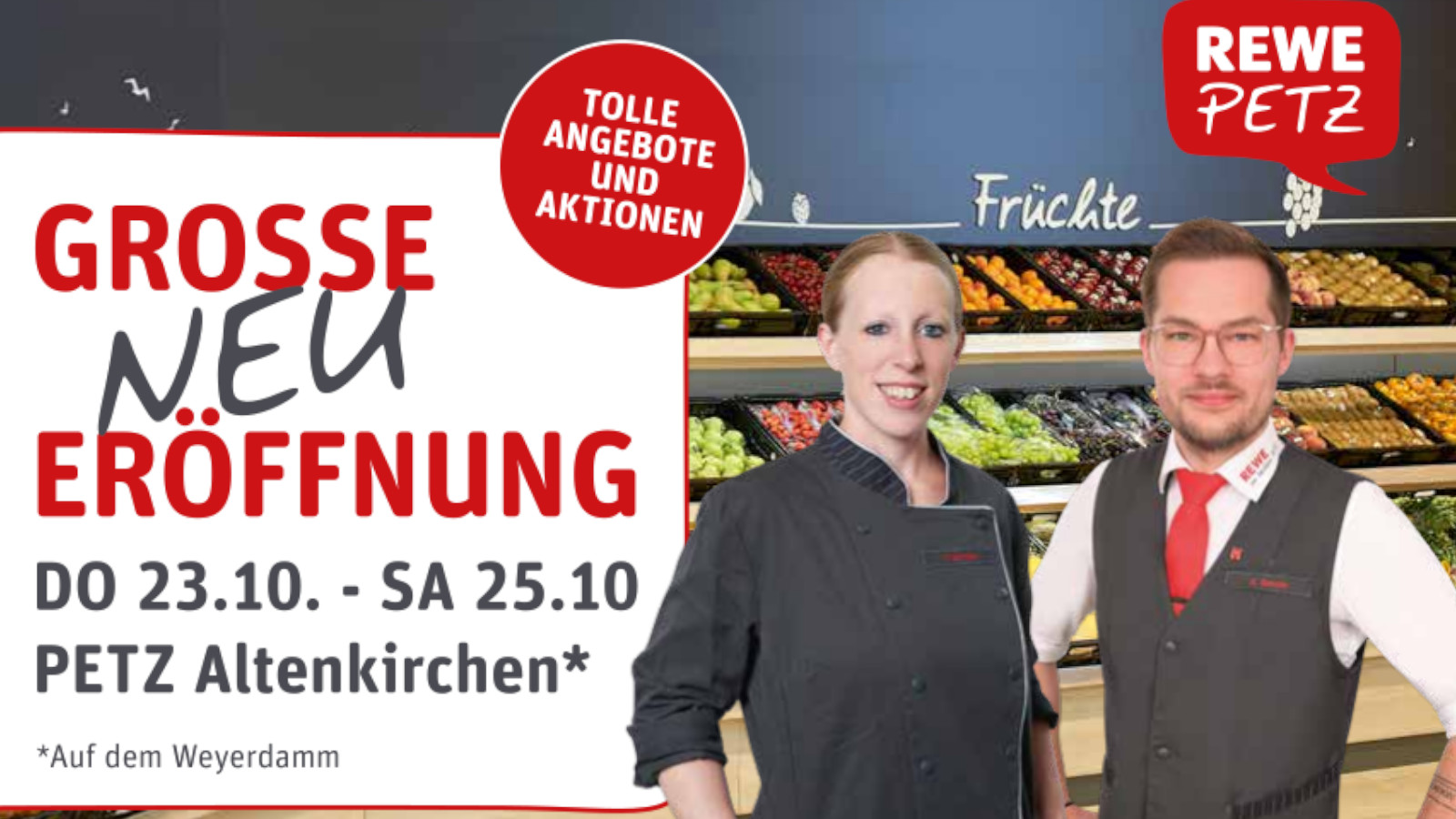 Neueröffnung des Marktes Petz Rewe Altenkirchen Dammweg